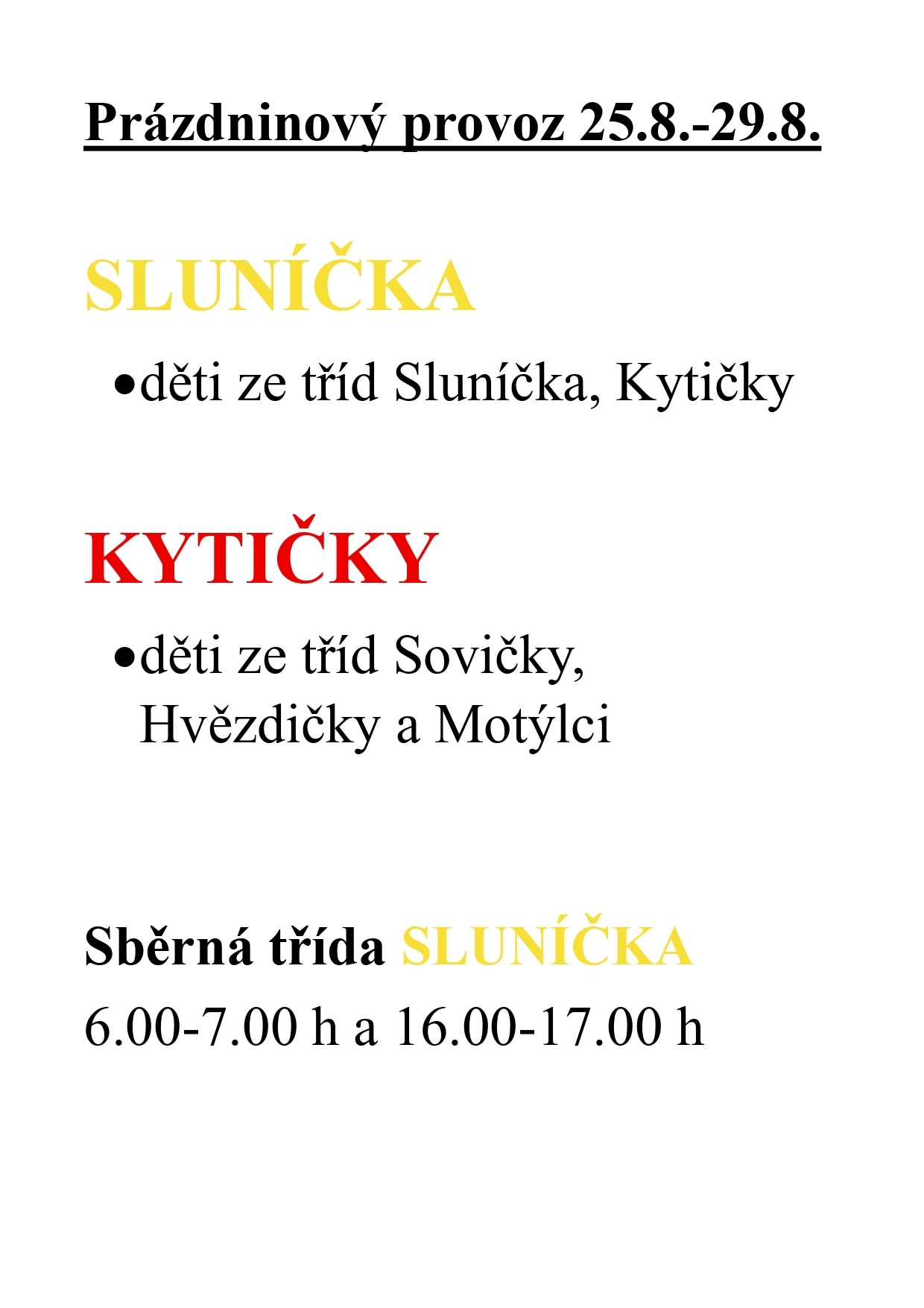 Prázdninový provoz 25.-29.8.2025